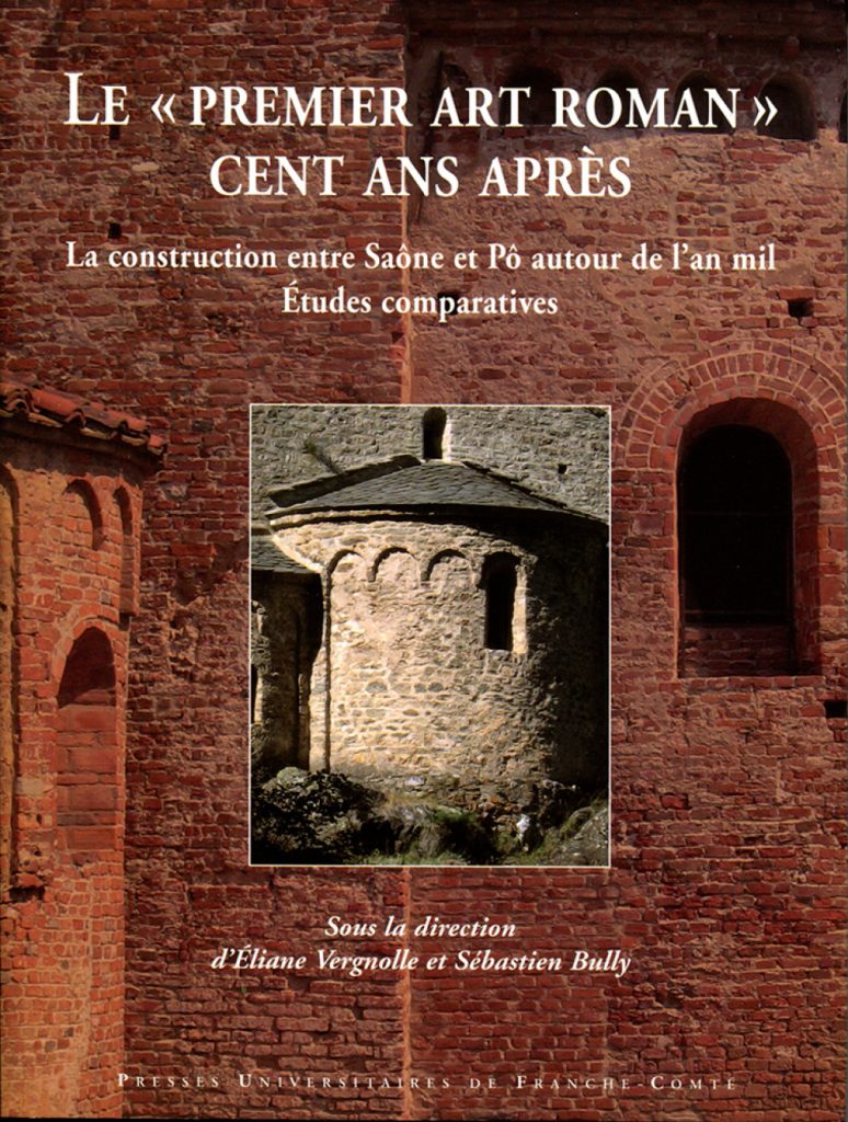 Le « premier art roman » cent ans après