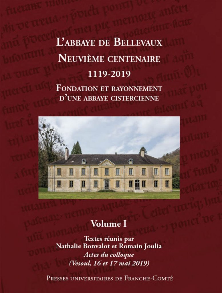 L'abbaye de Bellevaux. Neuvième centenaire (1119-2019) - Vol. 1